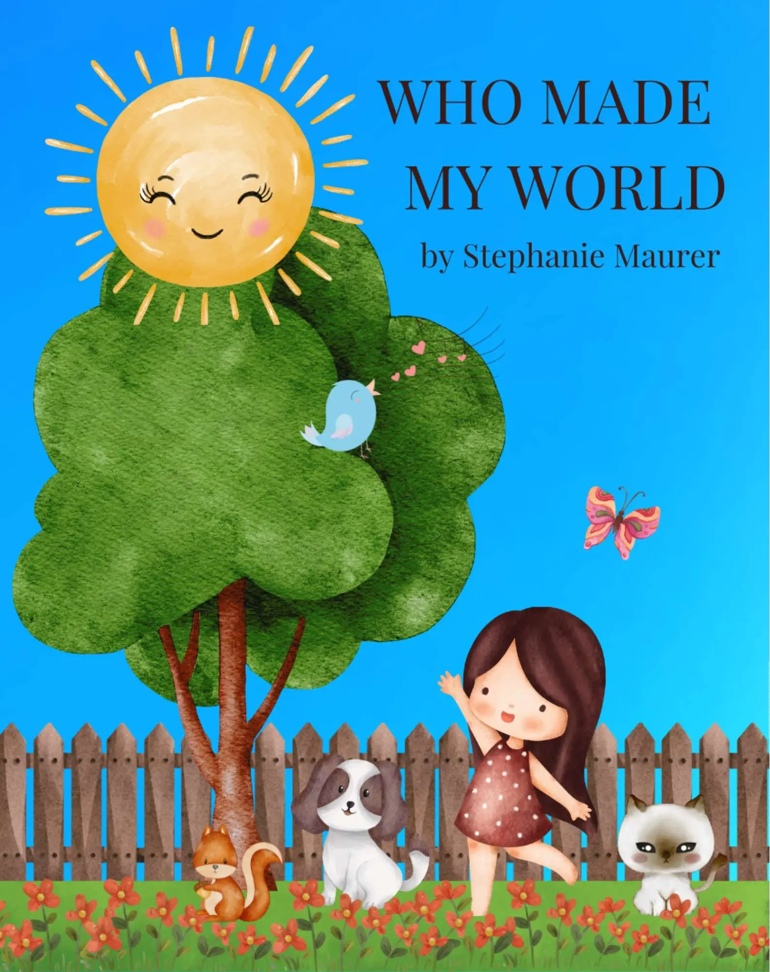 Cover of Who Made My World, showing a girl and animals near a tree beneath a smiling sun.
